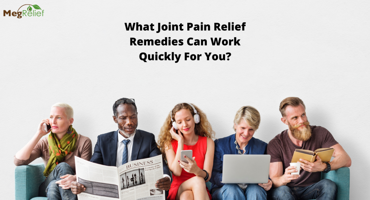 what-joint-pain-relief-remedies-can-work-quickly-for-you
