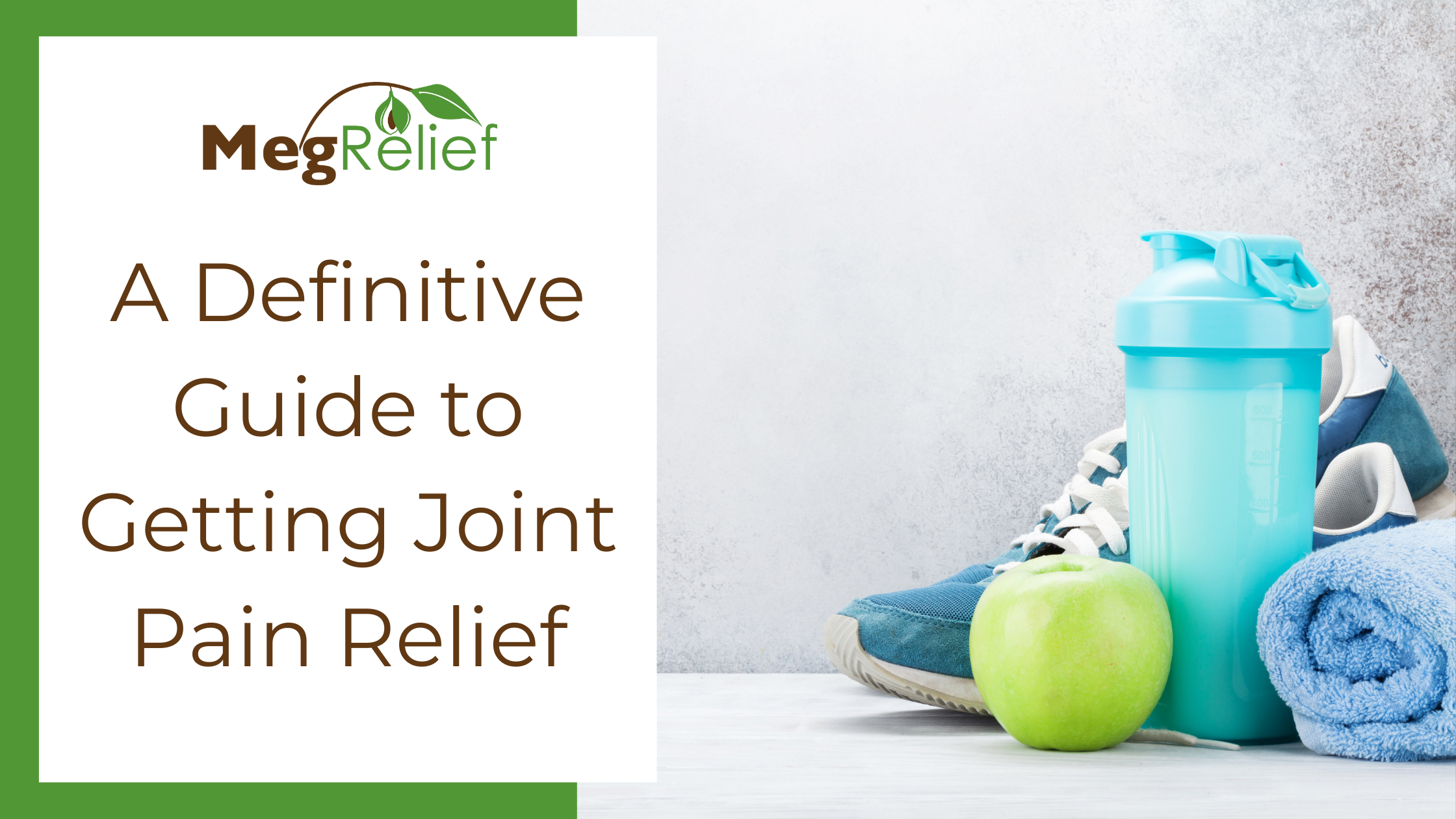 Joint Pain Relief Guide