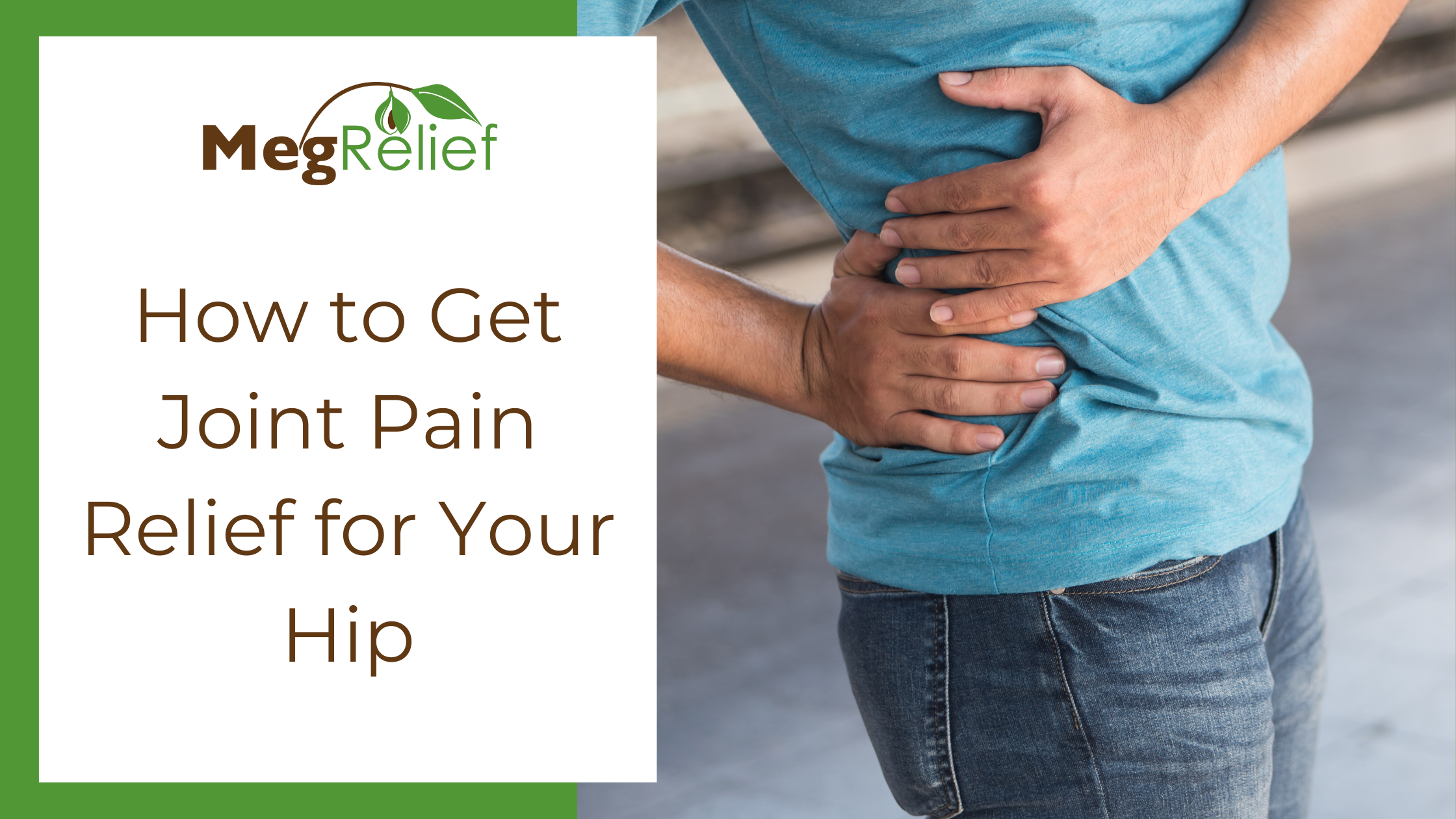 Joint Pain Relief in the Hip